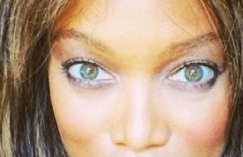 Tyra Banks eyes on light